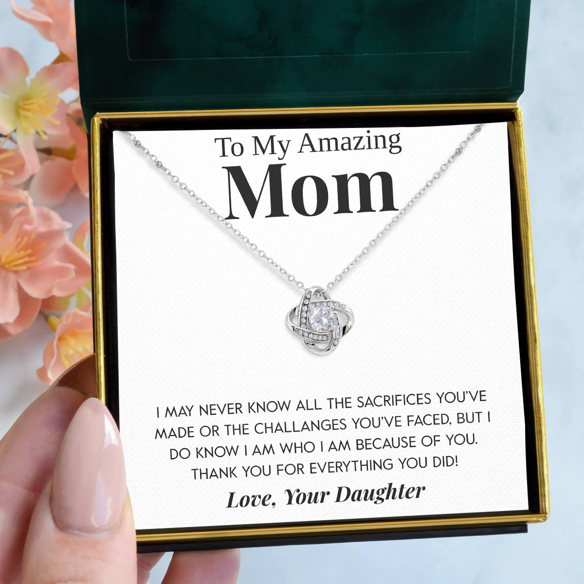 To My Amazing Mom | "Because of You" | Love Knot Necklace