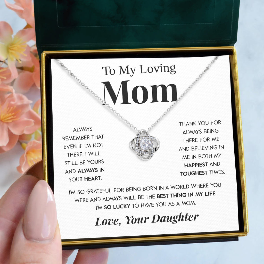 Load image into Gallery viewer, To My Loving Mom | &quot;The Best Thing&quot; | Love Knot Necklace
