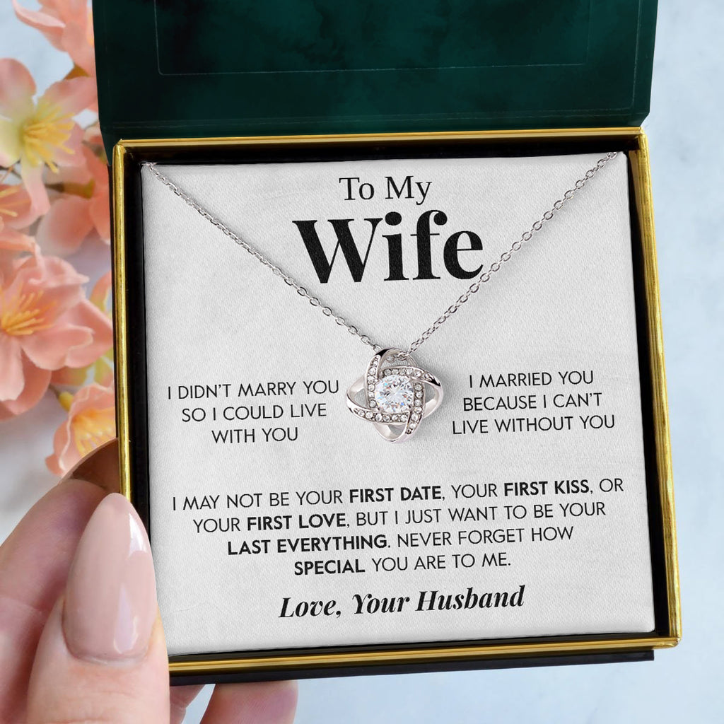 Load image into Gallery viewer, To My Wife | &quot;Your Last Everything&quot; | Love Knot Necklace
