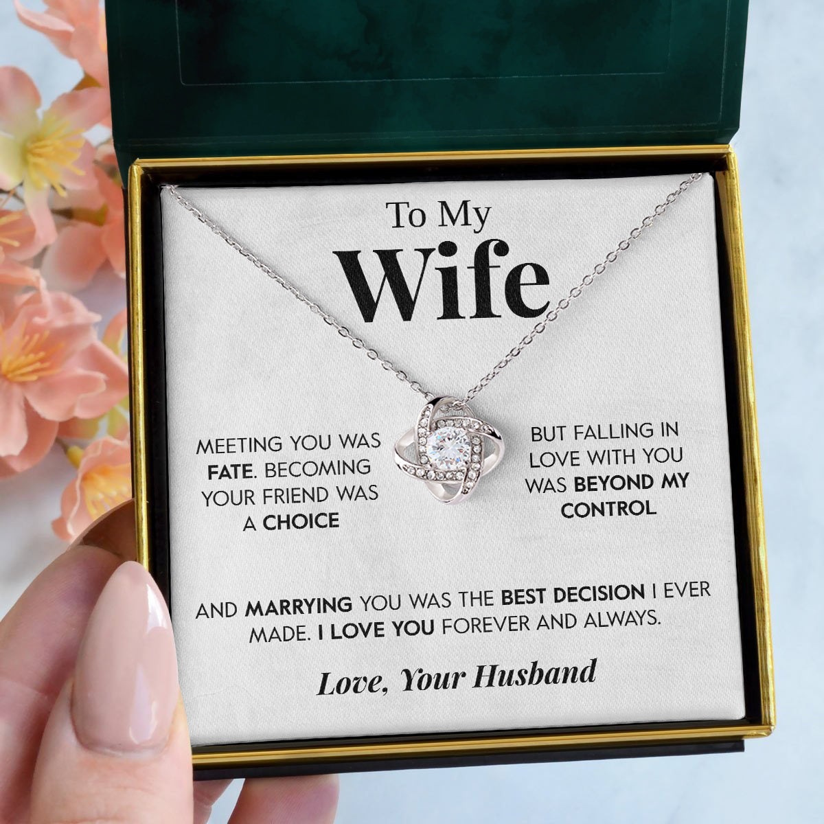 To My Wife | "The Best Decision" | Love Knot Necklace