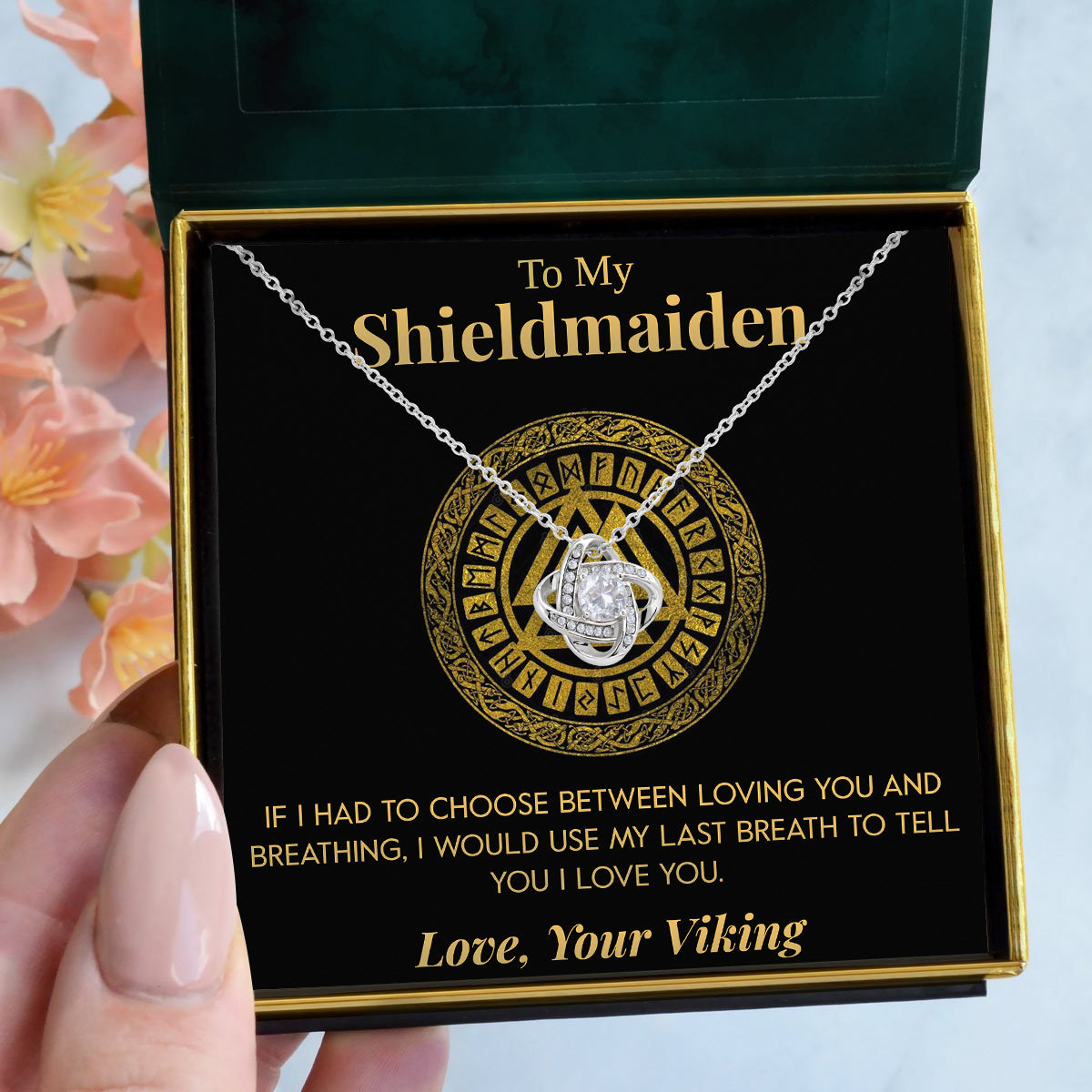 To My Shieldmaiden | "My Last Breath" | Love Knot Necklace