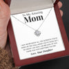 To My Amazing Mom | "Because of You" | Love Knot Necklace