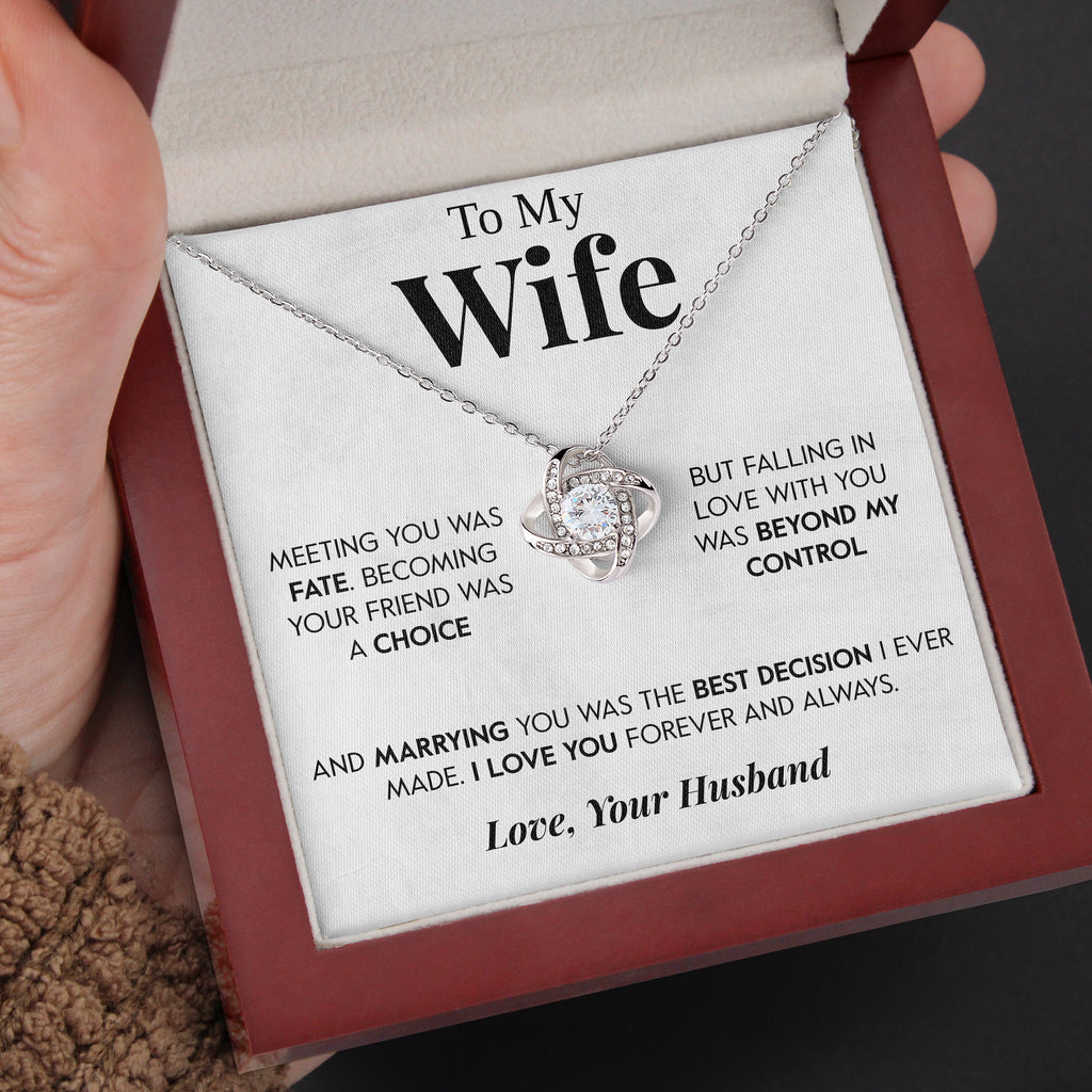 Load image into Gallery viewer, To My Wife | &quot;The Best Decision&quot; | Love Knot Necklace
