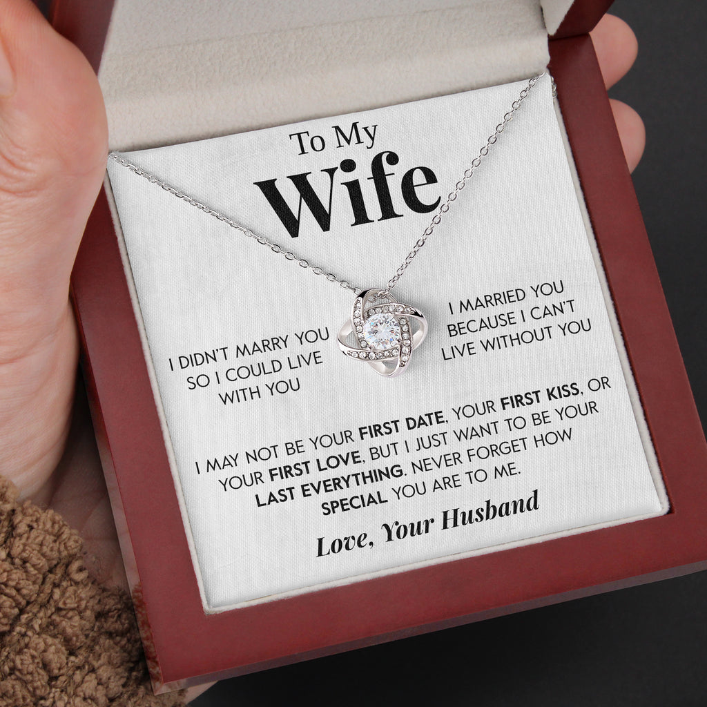 Load image into Gallery viewer, To My Wife | &quot;Your Last Everything&quot; | Love Knot Necklace
