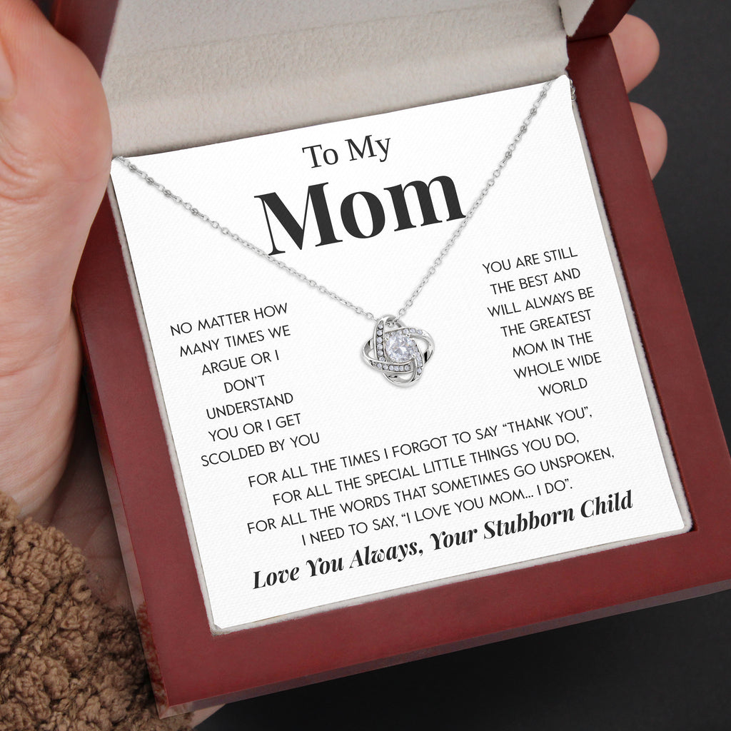 Load image into Gallery viewer, To My Mom | &quot;Your Stubborn Child&quot; | Love Knot Necklace
