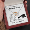To My Mama Bear | "Mama Bear" | Interlocking Hearts Necklace