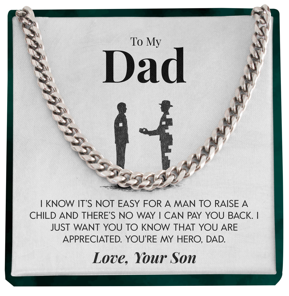 Load image into Gallery viewer, To My Dad | &quot;You&#39;re My Hero&quot; | Cuban Chain Link
