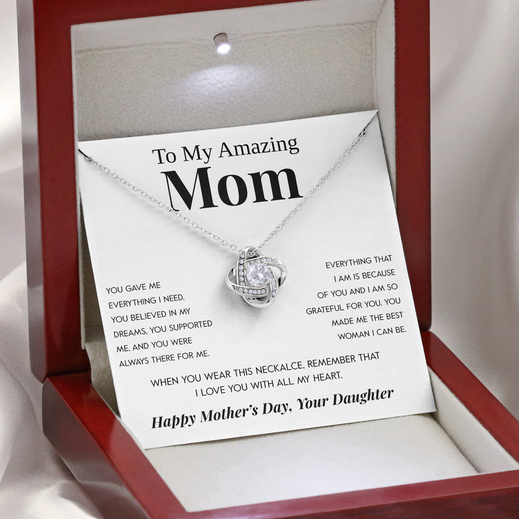 Load image into Gallery viewer, To My Mom | &quot;Everything I Need&quot; | Love Knot Necklace
