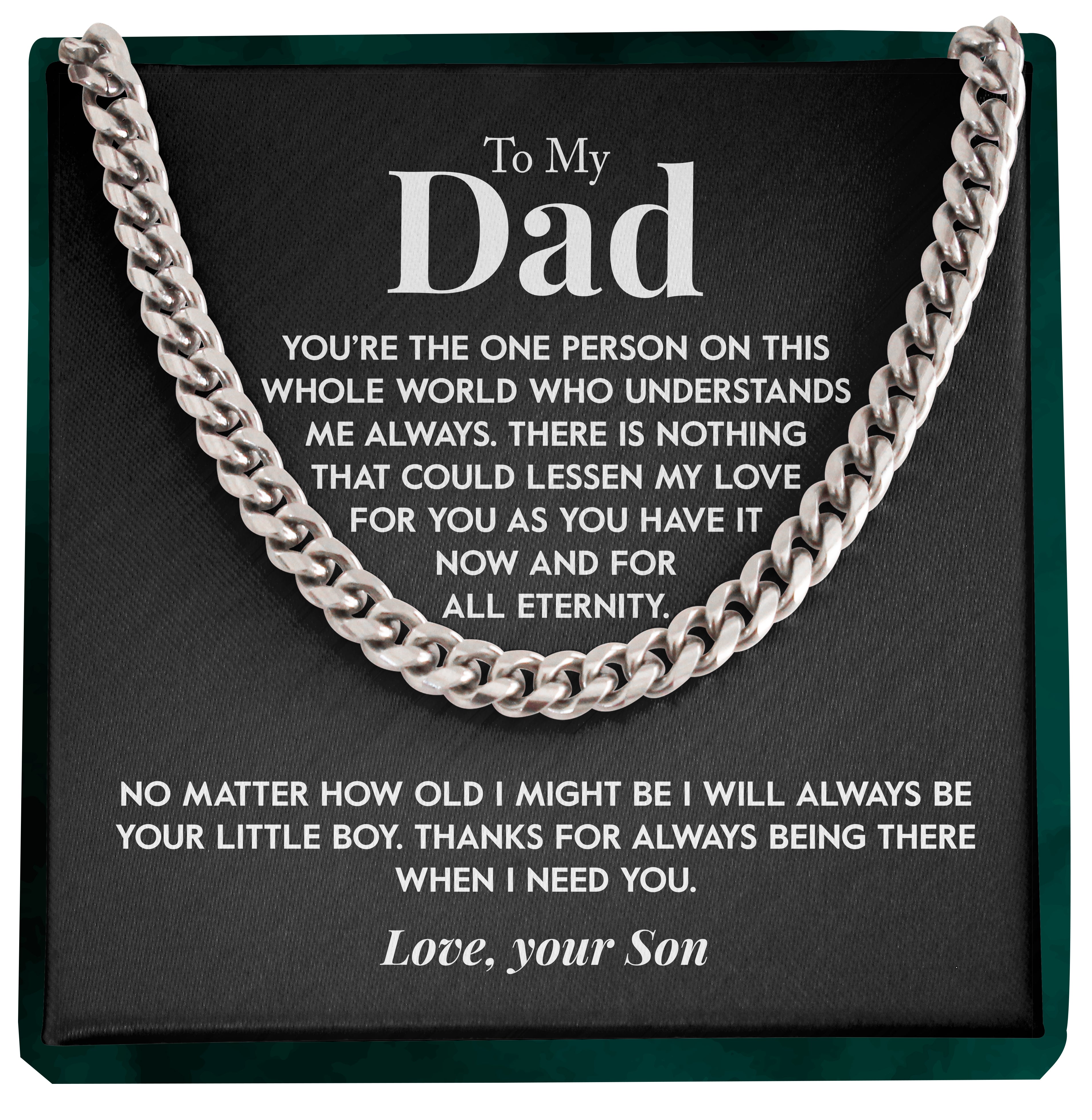 To My Dad | "Always There" | Cuban Chain Link