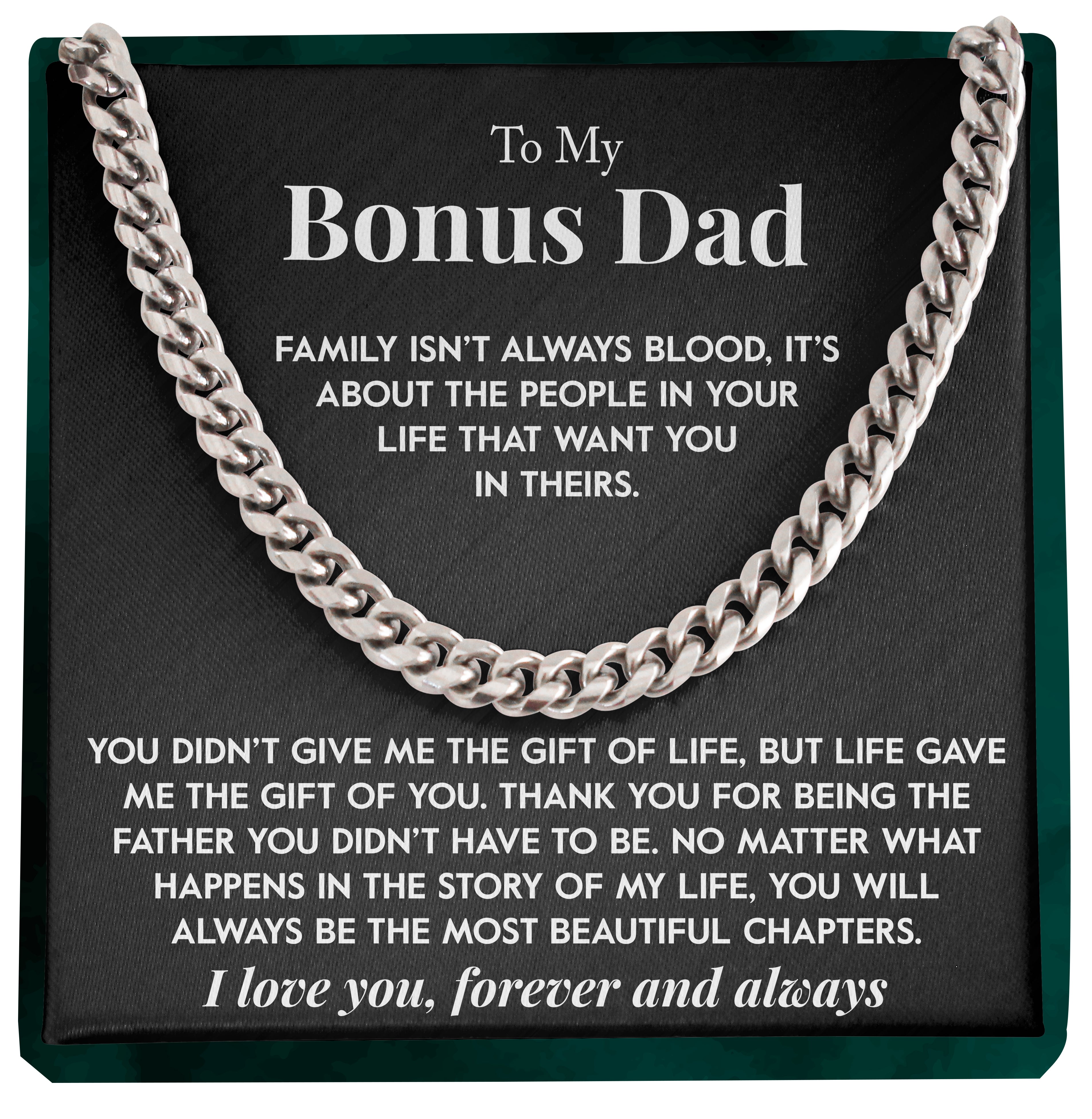 To My Bonus Dad | "Most Beautiful Chapters" | Cuban Chain Link