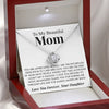 To My Beautiful Mom | "Move Mountains" | Love Knot Necklace