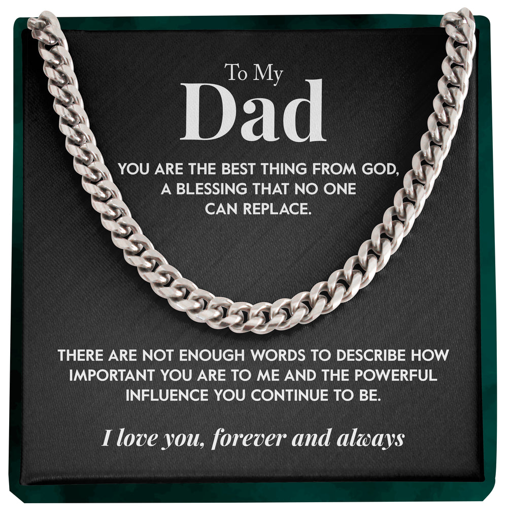 Load image into Gallery viewer, To My Dad | &quot;Powerful Influence&quot; | Cuban Chain Link
