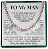 To My Man | "Proud to be Yours" | Cuban Chain Link
