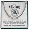 To My Viking | "The Monster I Needed" | Cuban Chain Link