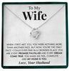 To My Wife | "My Home is You" | Love Knot Necklace