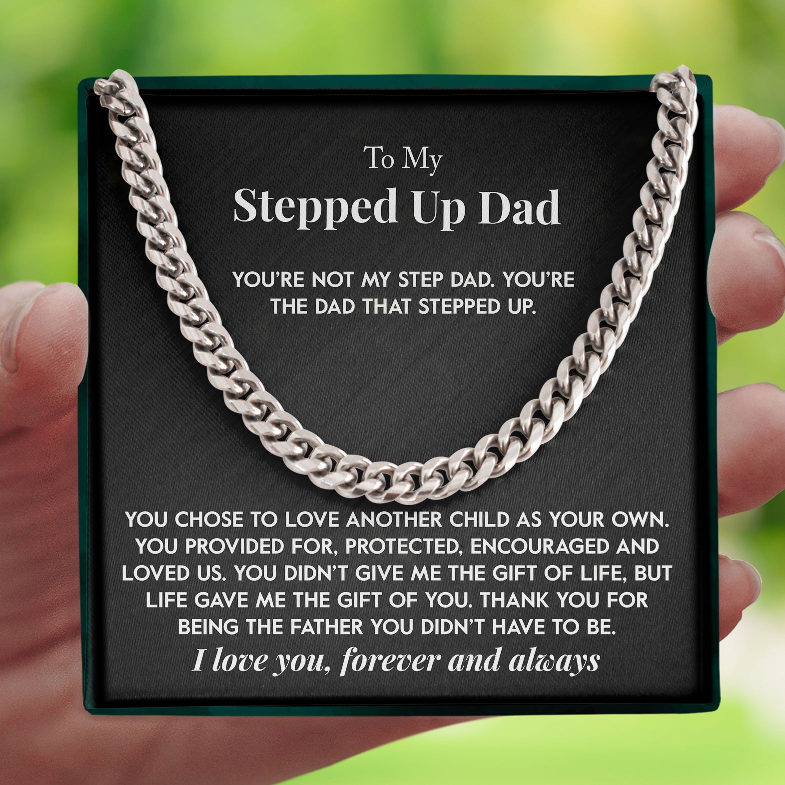 To My Stepped Up Dad | "Dad that Stepped Up" | Cuban Chain Link