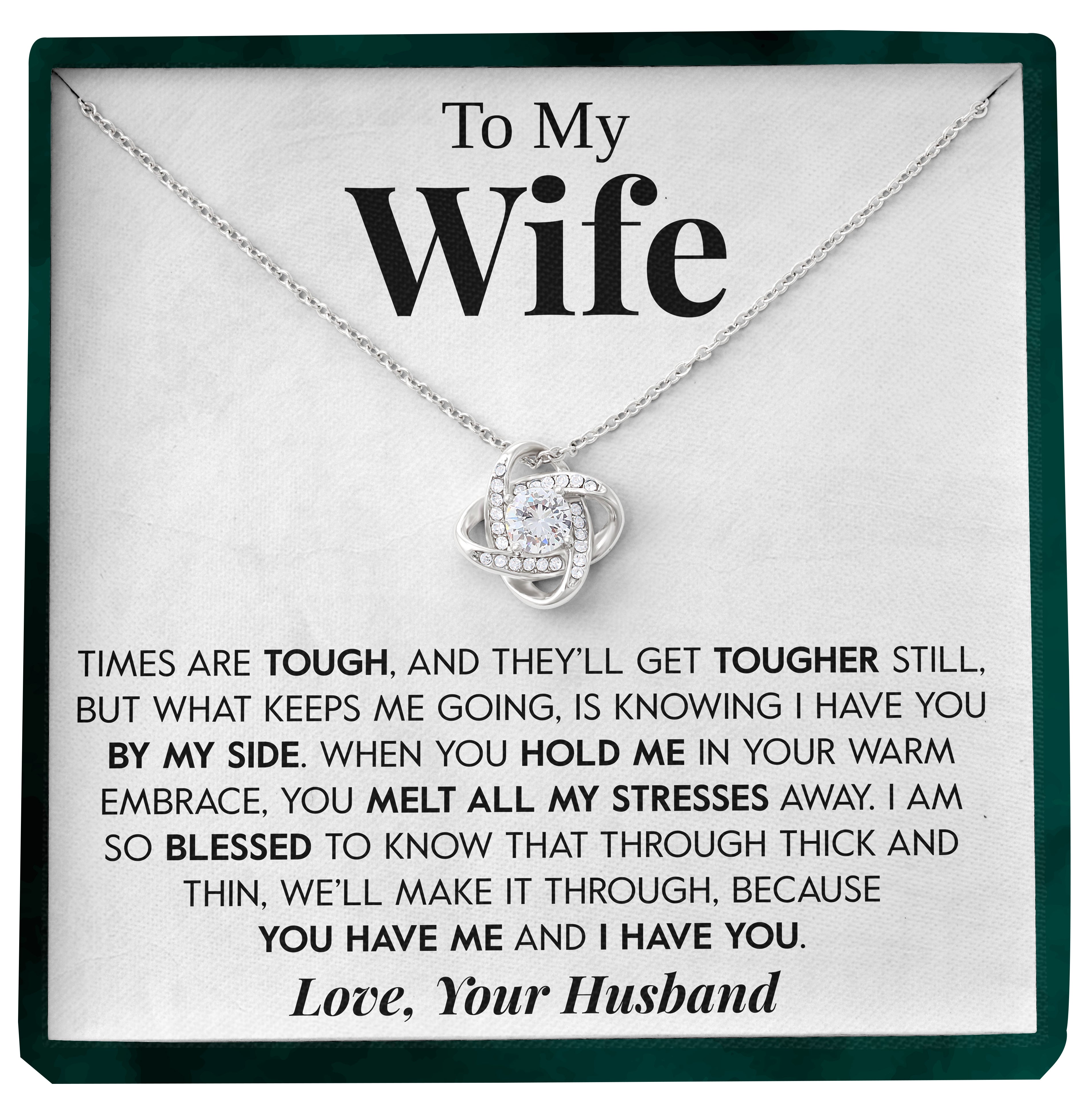 To My Wife | "Through Thick and Thin" | Love Knot Necklace
