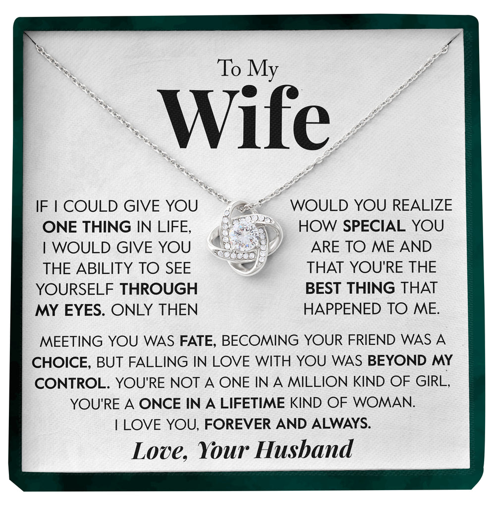 Load image into Gallery viewer, To My Wife | &quot;Once in a Lifetime&quot; | Love Knot Necklace

