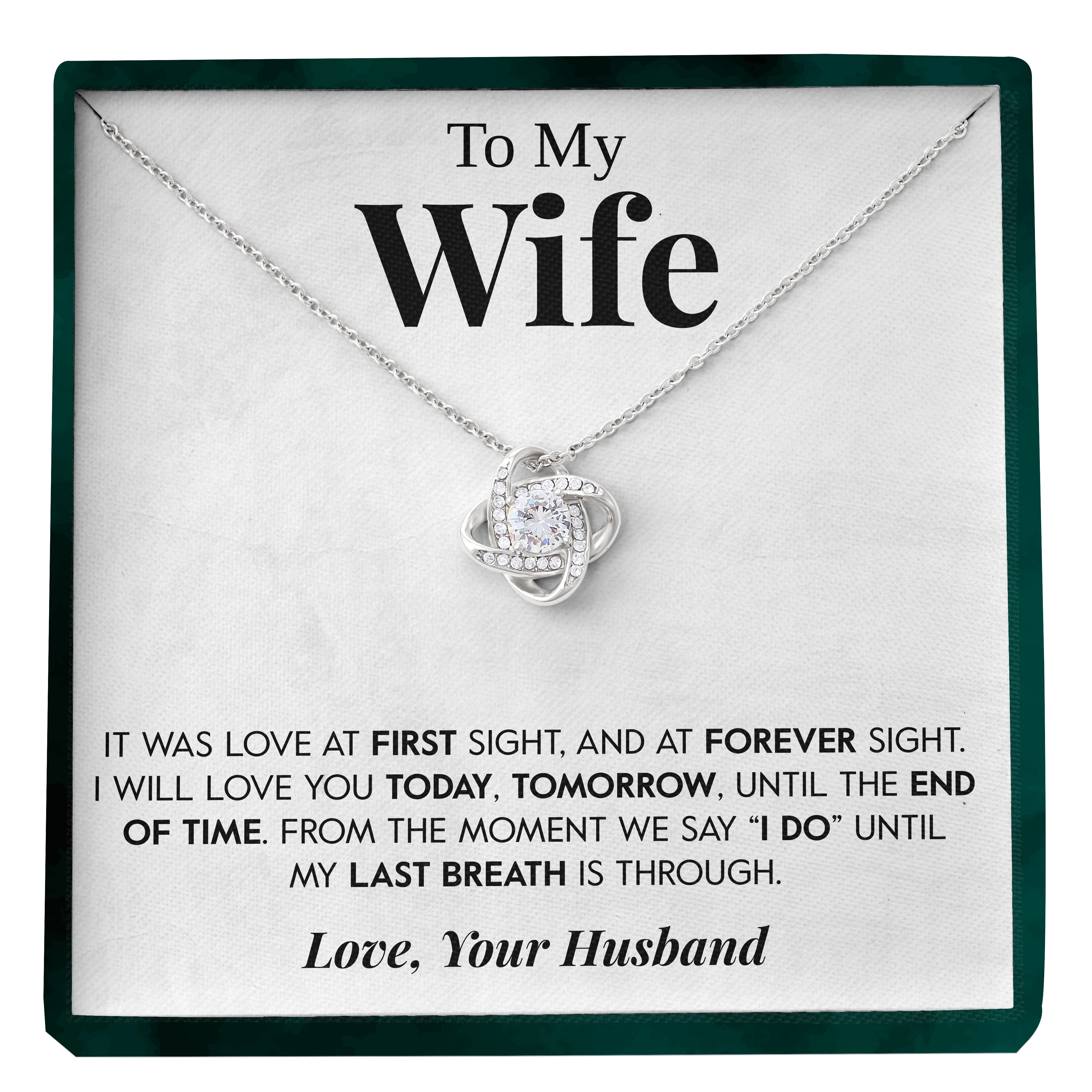 To My Wife | "Last Breath" | Love Knot Necklace