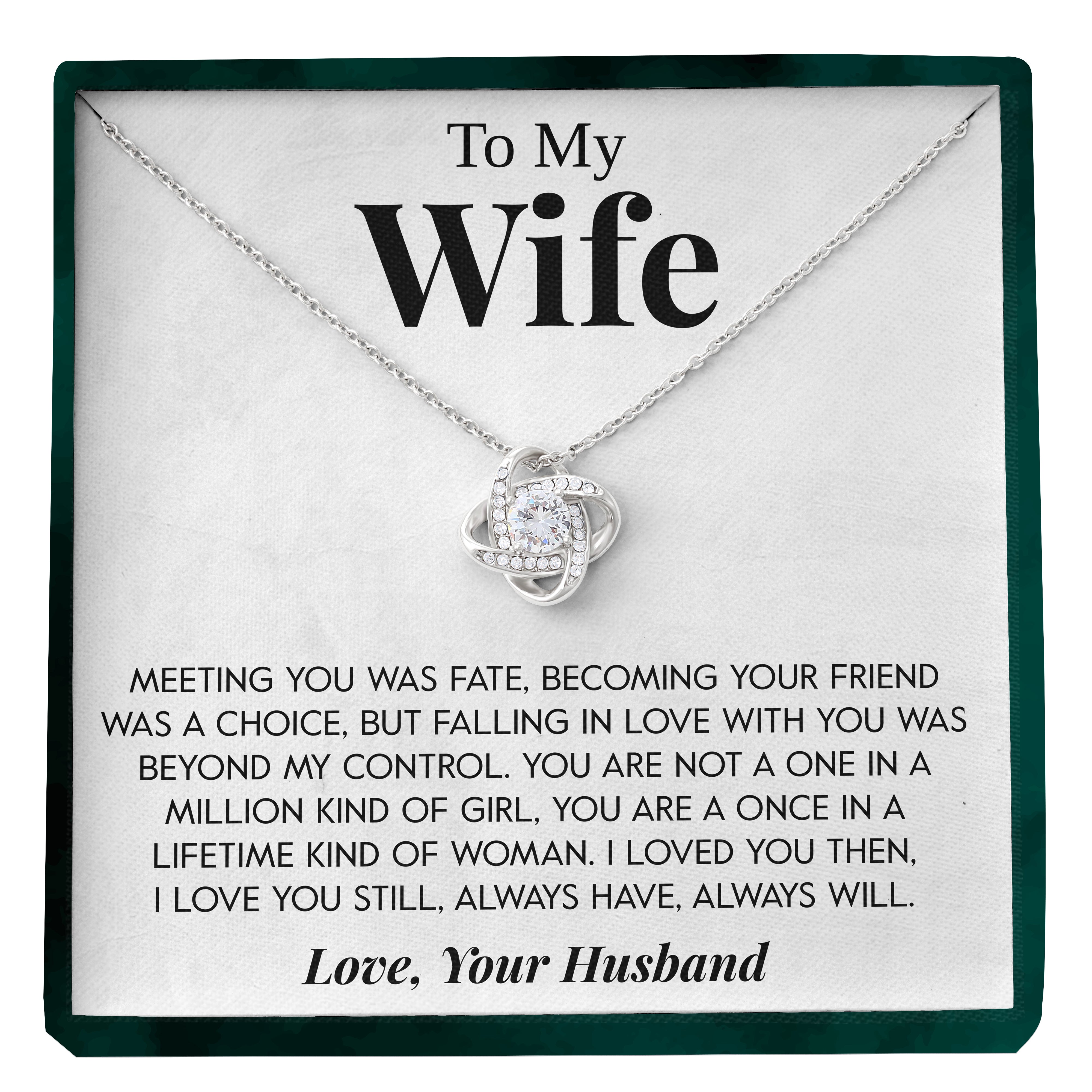 To My Wife | "Once in a Lifetime" | Love Knot Necklace