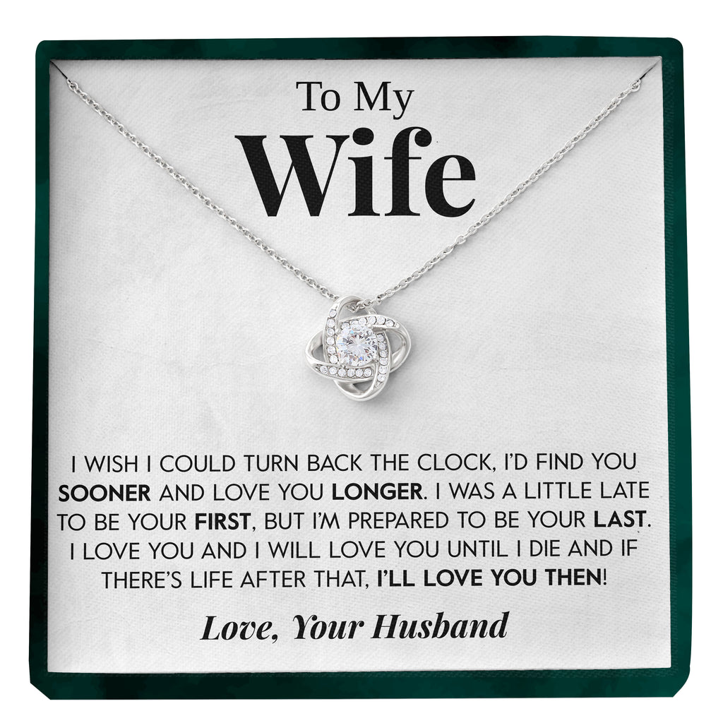 Load image into Gallery viewer, To My Wife | &quot;Turn Back the Clock&quot; | Love Knot Necklace
