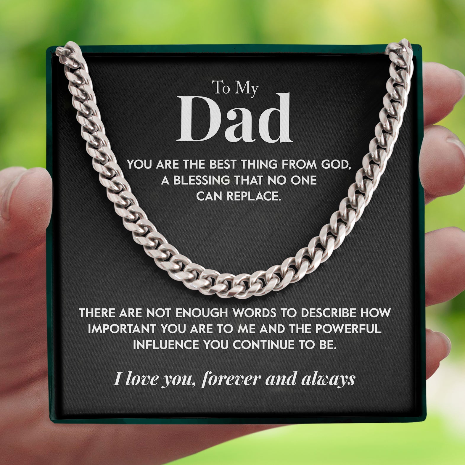 To My Dad | "Powerful Influence" | Cuban Chain Link