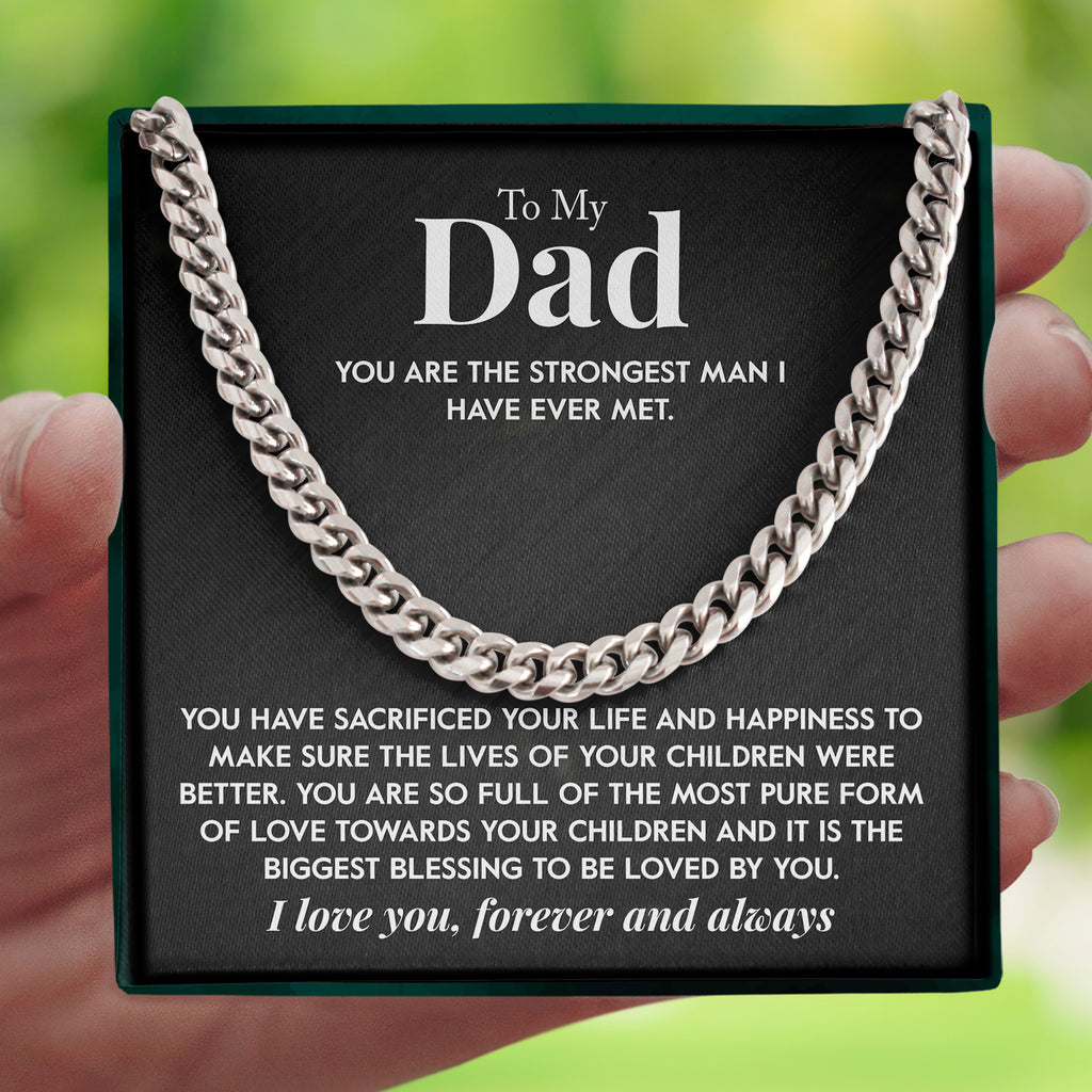 Load image into Gallery viewer, To My Dad | &quot;The Strongest Man&quot; | Cuban Chain Link
