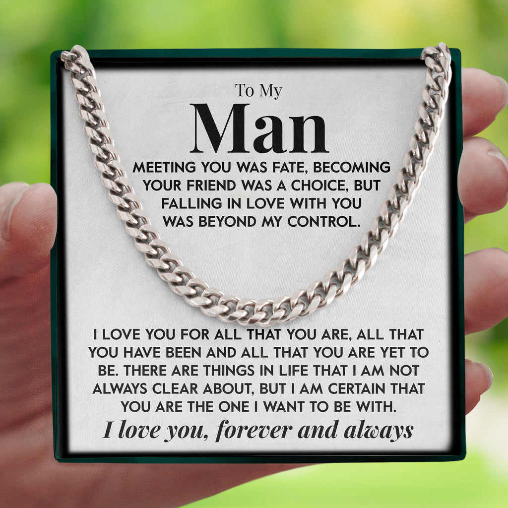 Load image into Gallery viewer, To My Man | &quot;Beyond My Control&quot; | Cuban Chain Link
