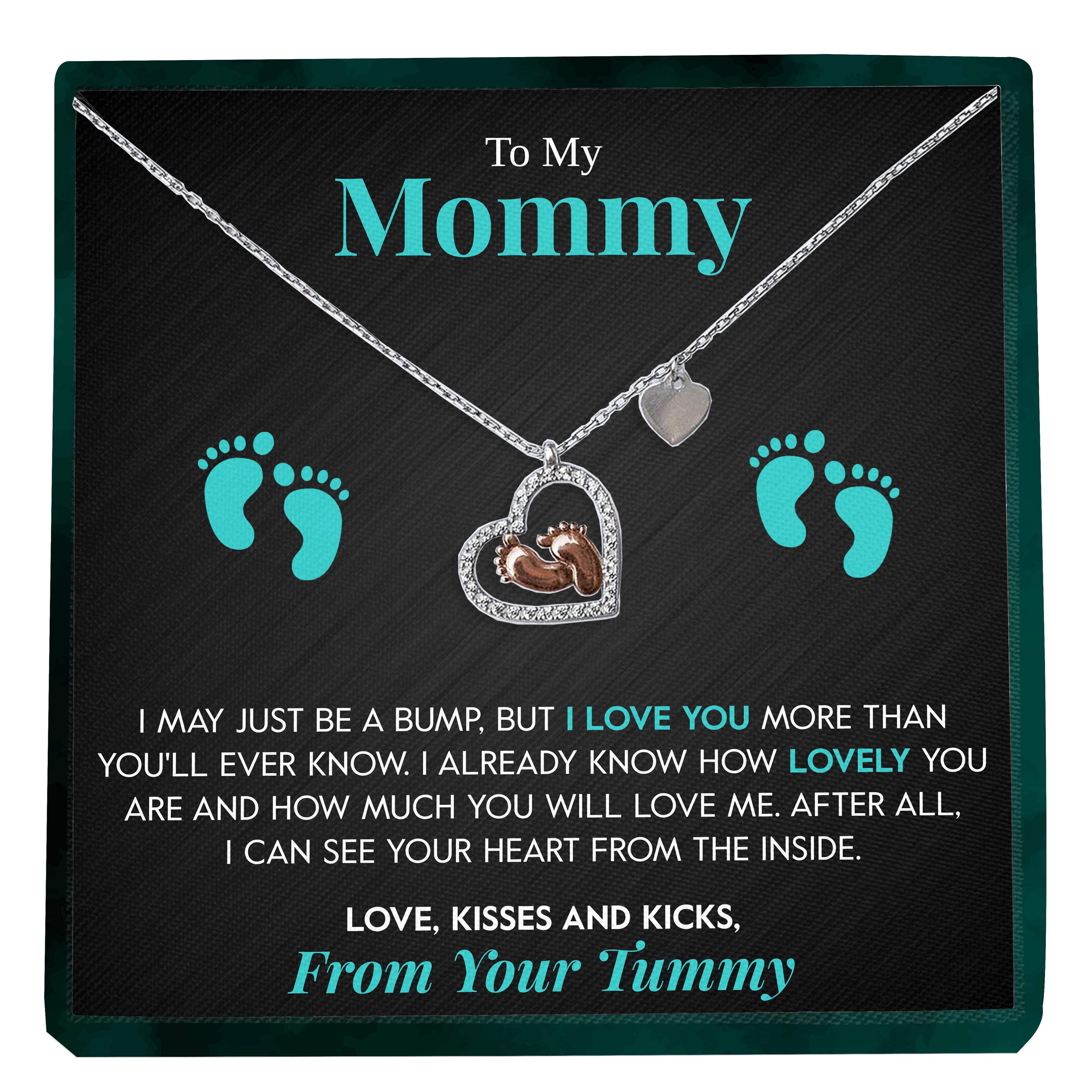 To My Mommy | "Love Kisses and Kicks" | Baby Feet Necklace