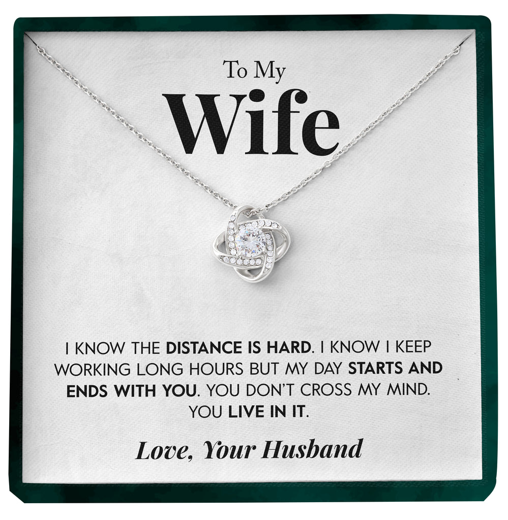 Load image into Gallery viewer, To My Wife | &quot;Distance is Hard&quot; | Love Knot Necklace
