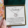 To My Soulmate | "The Greatest Gift" | Love Knot Necklace