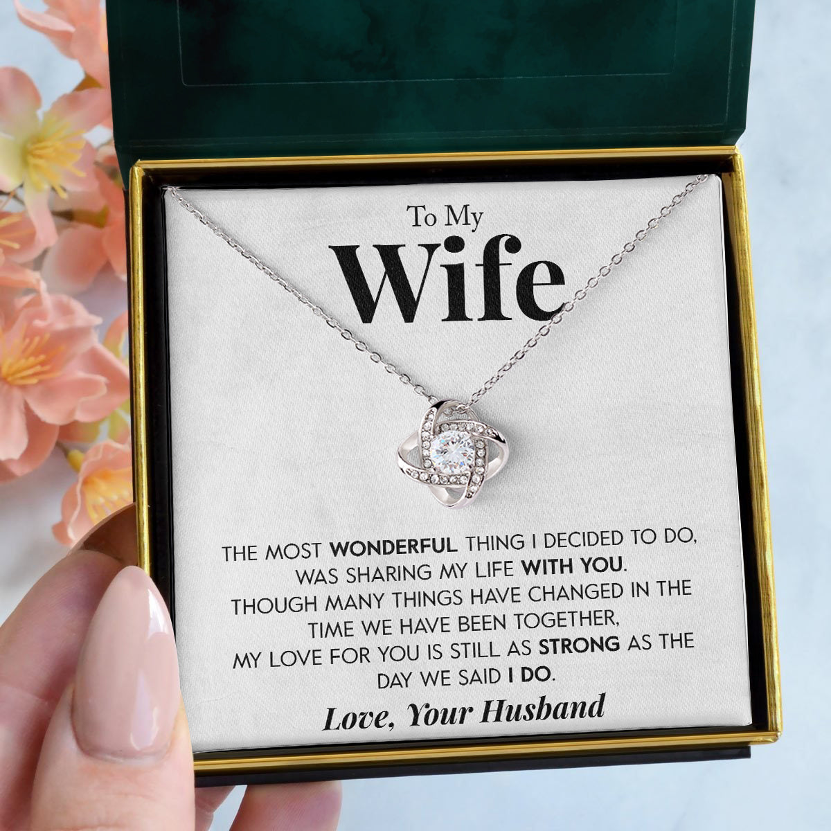 To My Wife | "Most Wonderful Things" | Love Knot Necklace
