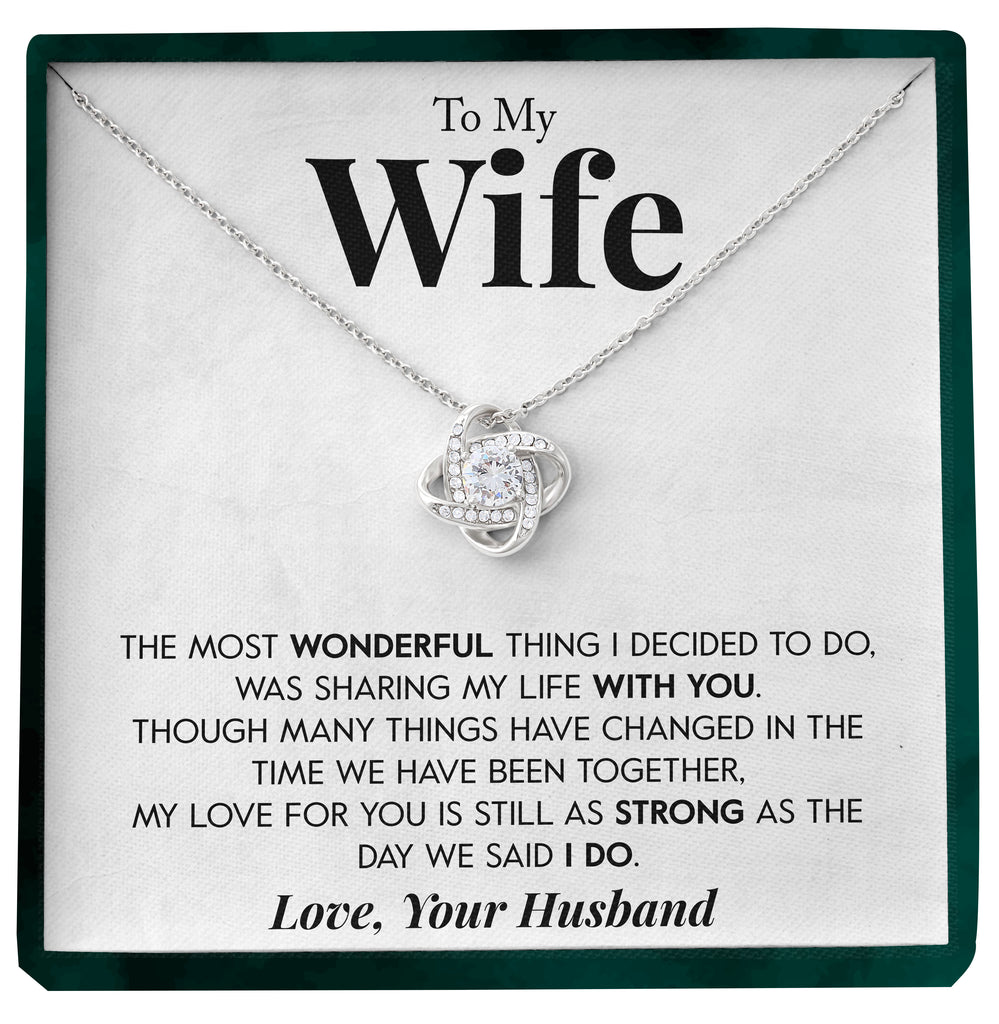 Load image into Gallery viewer, To My Wife | &quot;Most Wonderful Things&quot; | Love Knot Necklace
