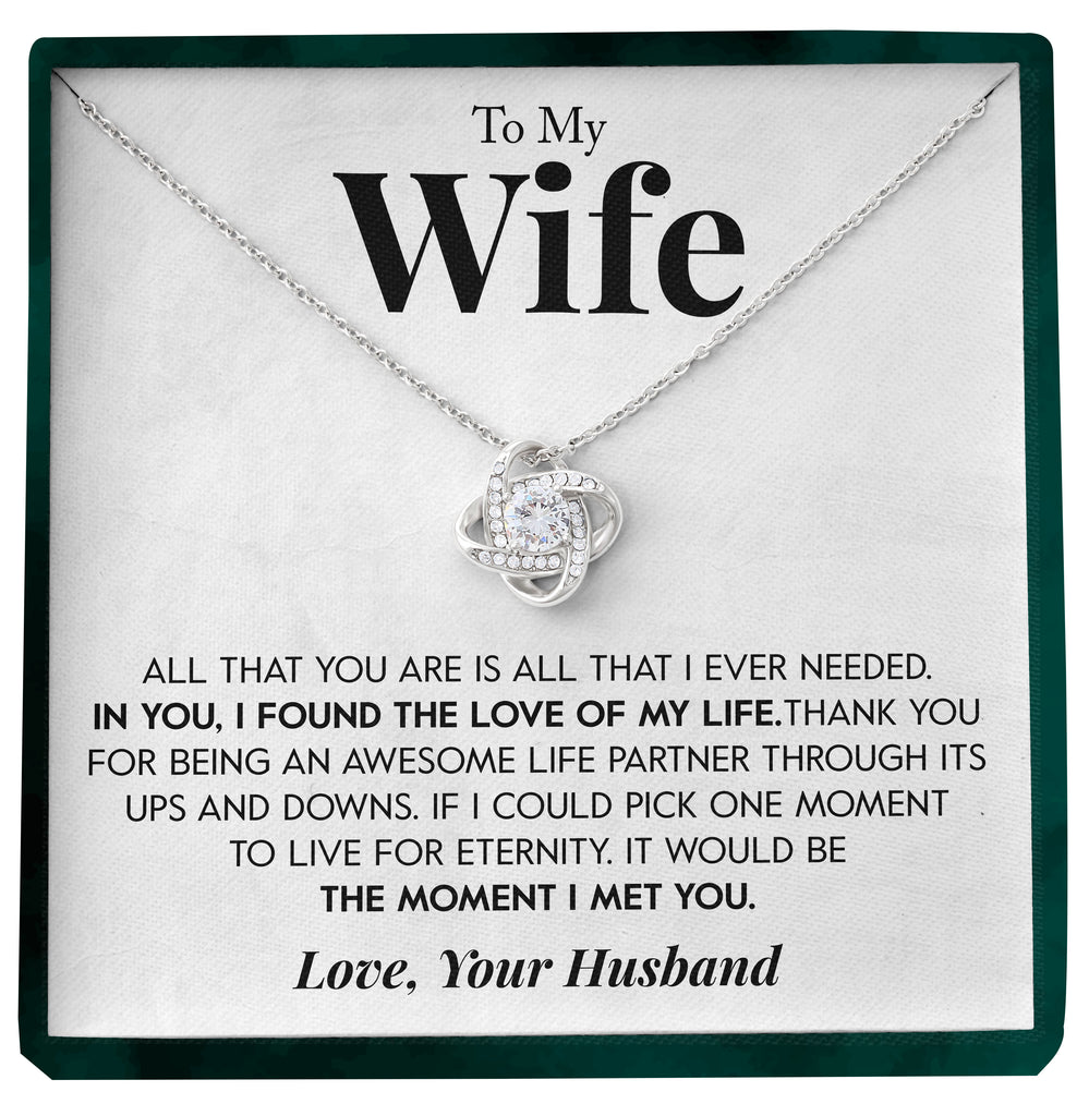 Load image into Gallery viewer, To My Wife | &quot;The Moment I Met You&quot; | Love Knot Necklace
