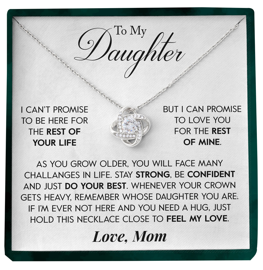 Load image into Gallery viewer, To My Daughter | &quot;Rest of Your Life&quot; | Love Knot Necklace
