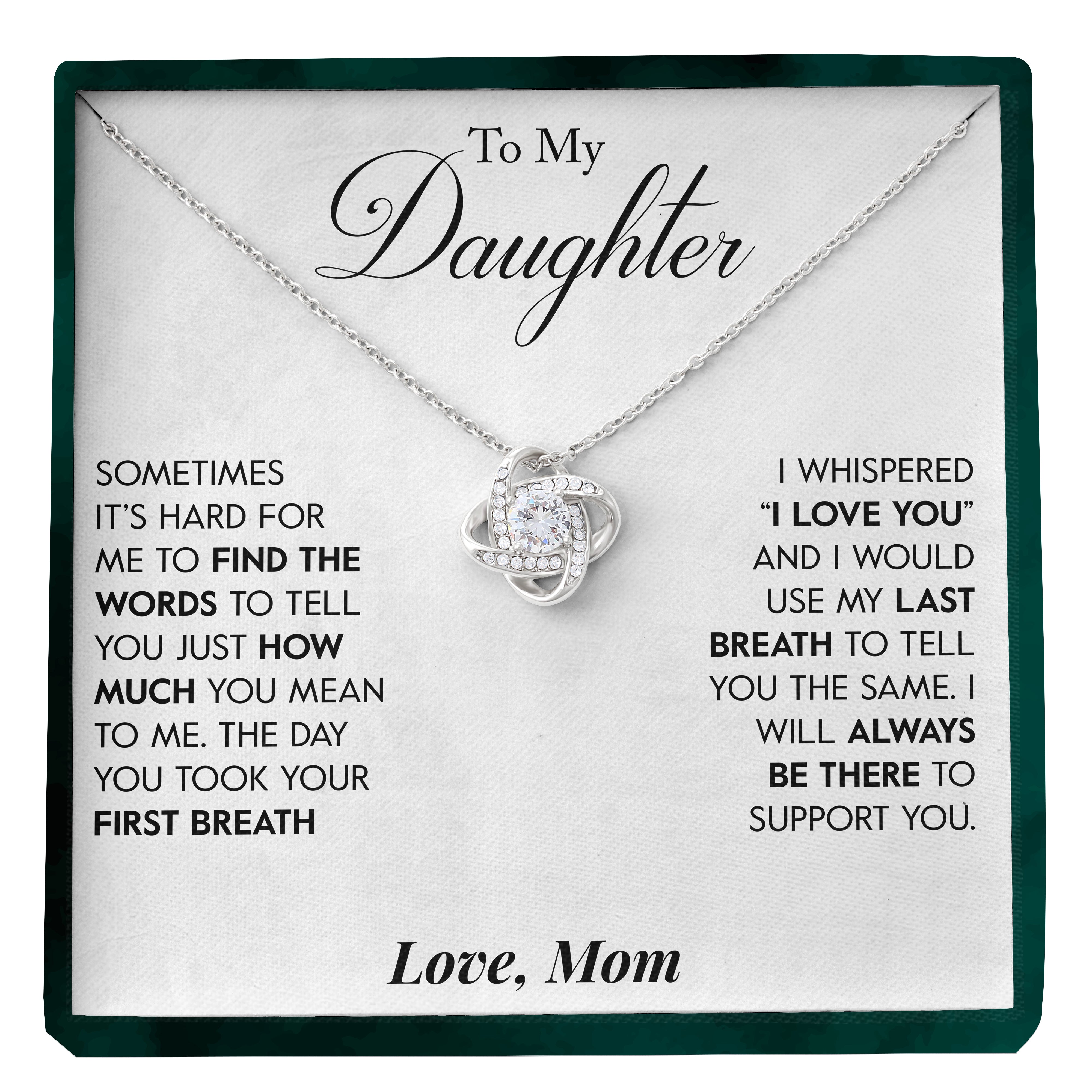To My Daughter | "My Last Breath" | Love Knot Necklace