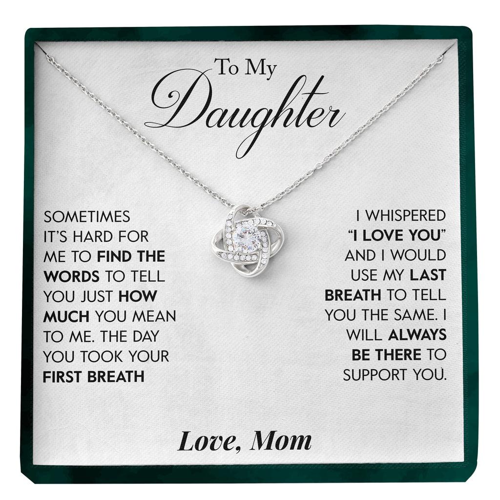 Load image into Gallery viewer, To My Daughter | &quot;My Last Breath&quot; | Love Knot Necklace
