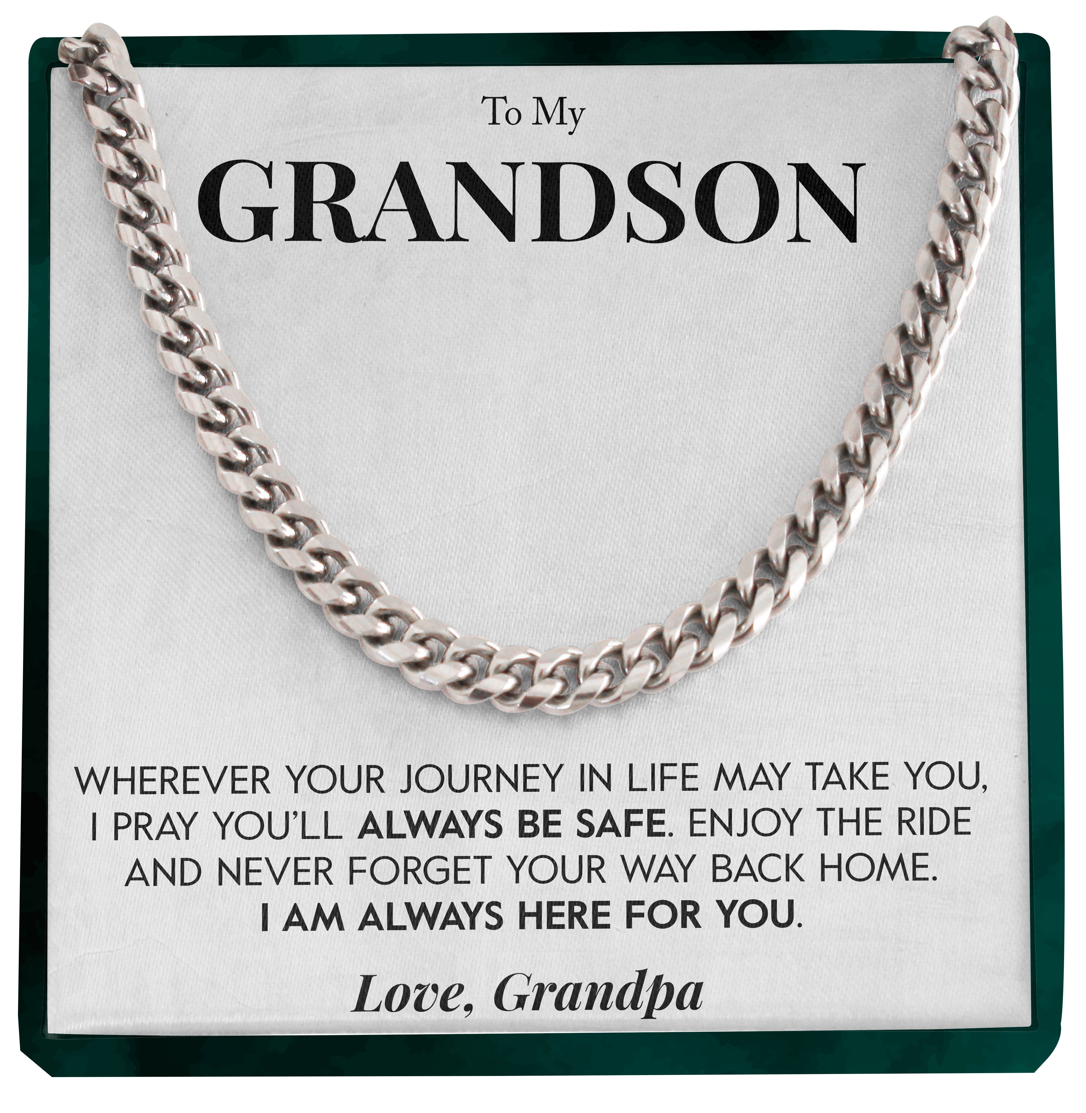 To My Grandson | "Always Here" | Cuban Neck Chain