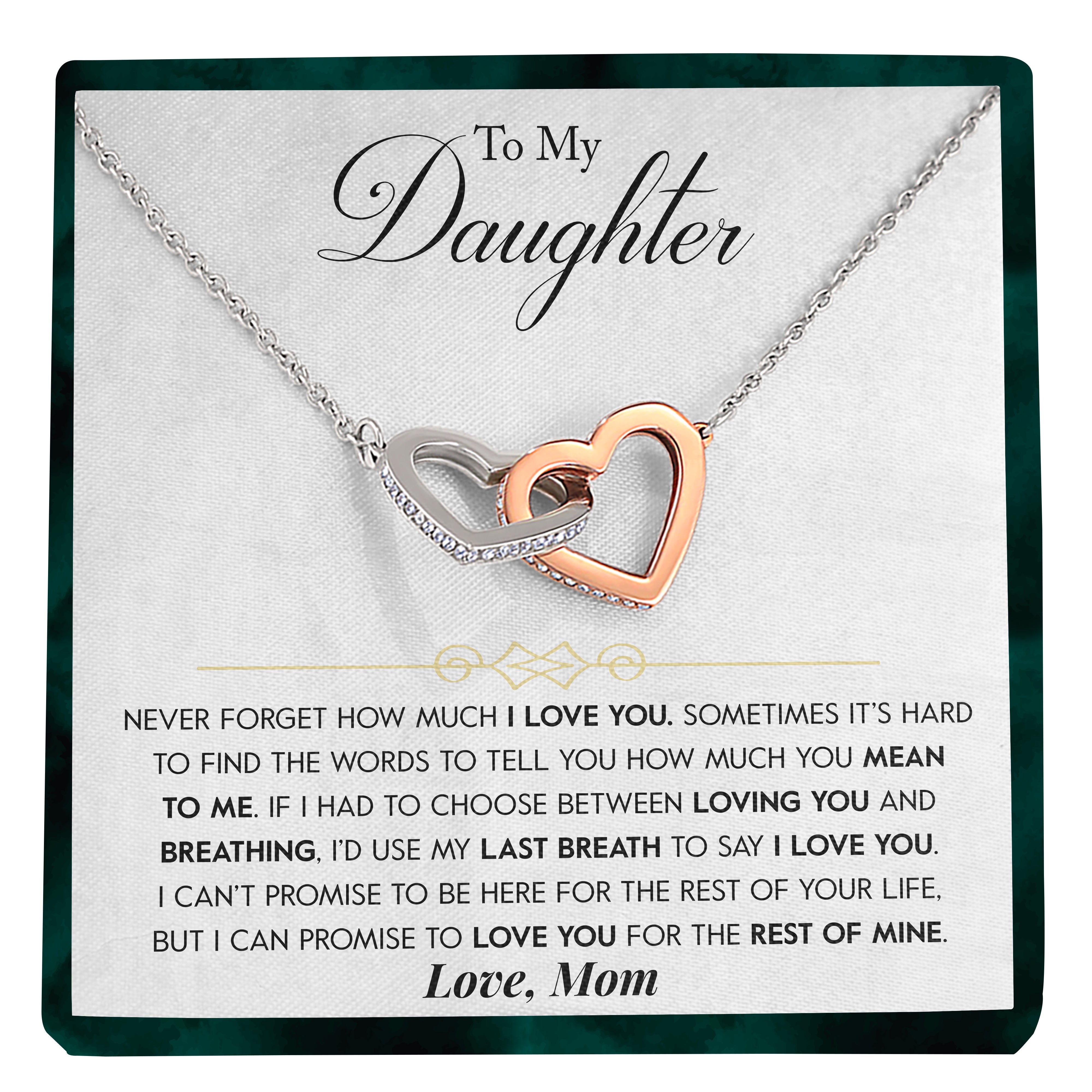 To My Daughter | "My Last Breath" | Interlocking Hearts Necklace