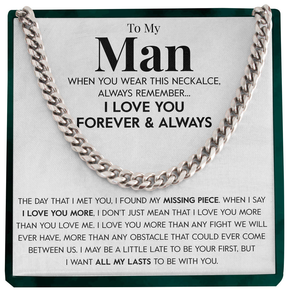 Load image into Gallery viewer, To My Man | &quot;My Missing Piece&quot; | Cuban Neck Chain
