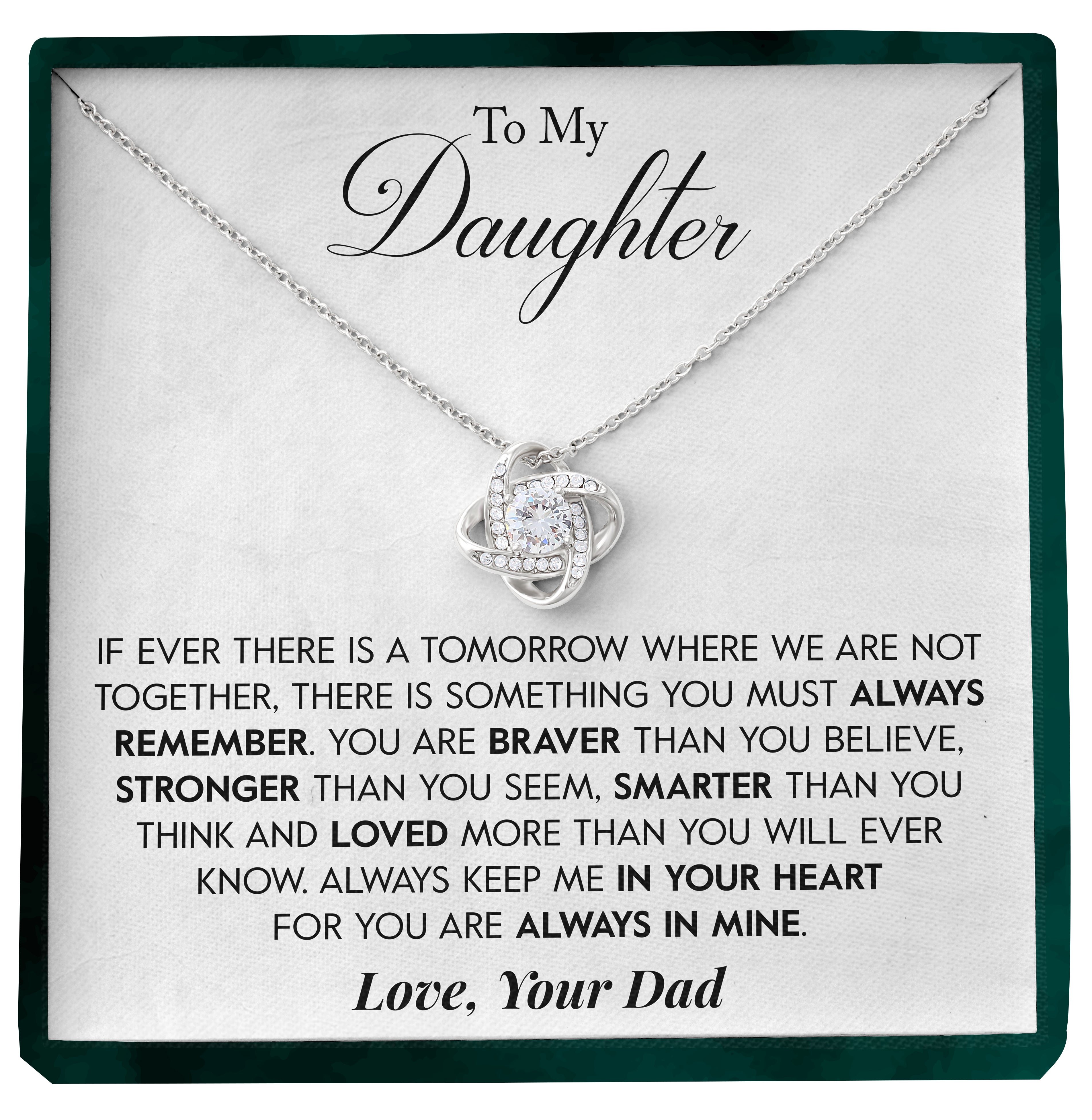 To My Daughter | "Always In Mine" | Love Knot Necklace