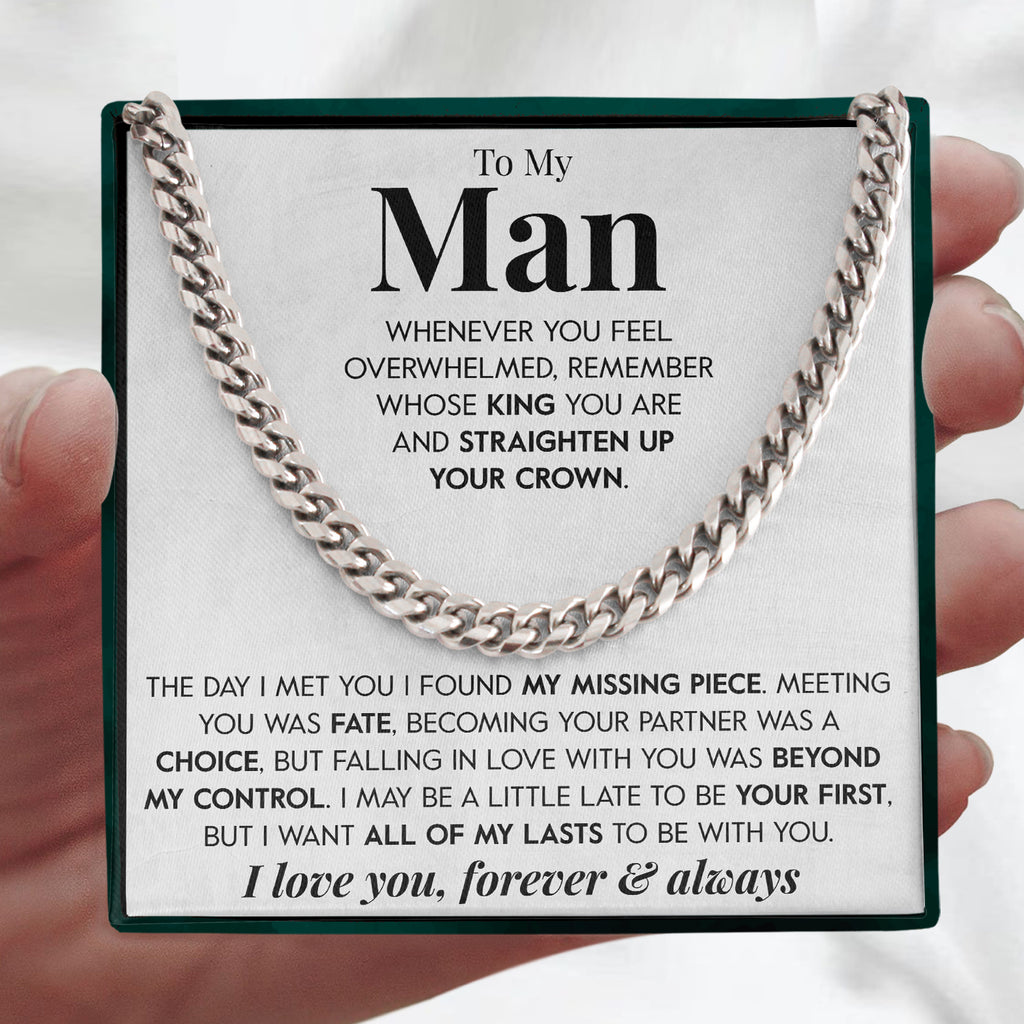 Load image into Gallery viewer, To My Man | &quot;Straighten Up Your Crown&quot; | Cuban Neck Chain
